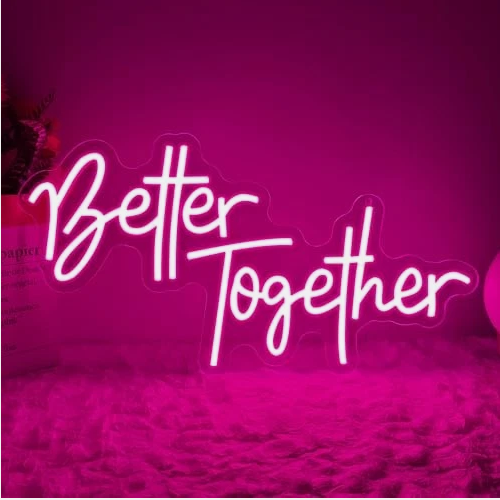 Better Together Neon Sign 16.9" x 9.1" - USB Powered LED Neon Light